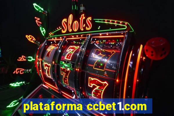 plataforma ccbet1.com