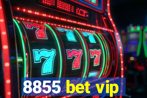 8855 bet vip