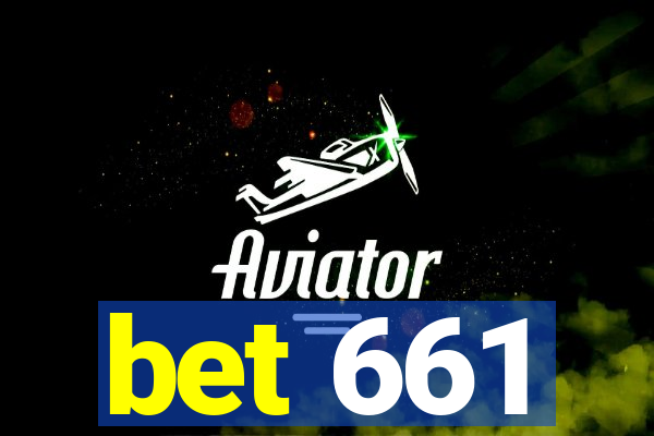 bet 661