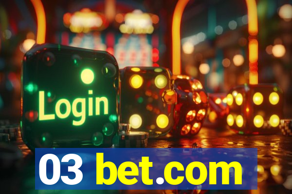 03 bet.com