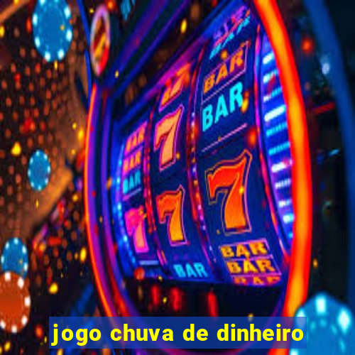 jogo chuva de dinheiro