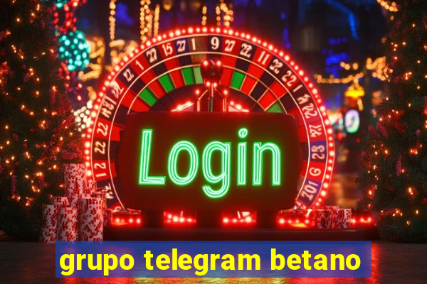 grupo telegram betano