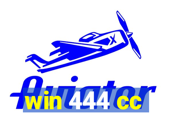 win 444 cc