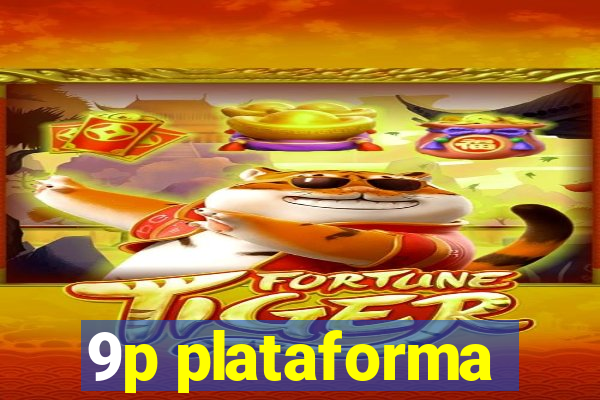 9p plataforma