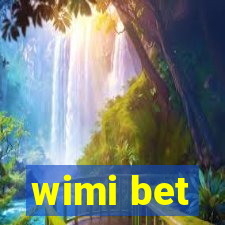 wimi bet