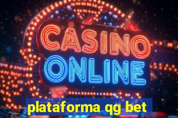 plataforma qg bet