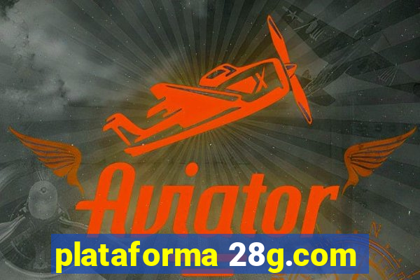 plataforma 28g.com