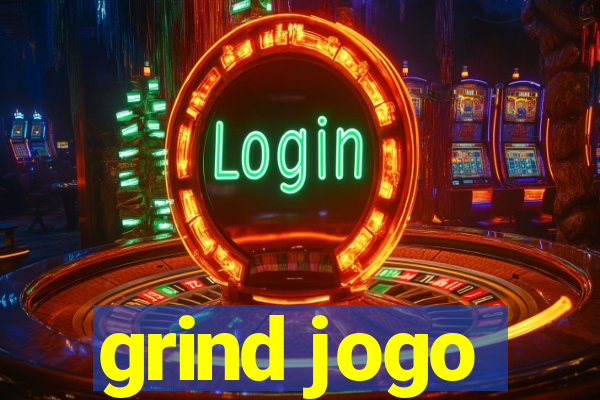 grind jogo