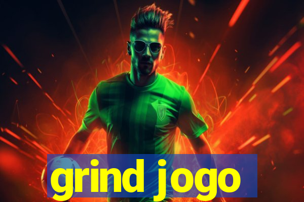 grind jogo