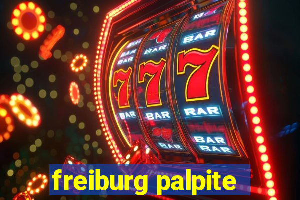 freiburg palpite