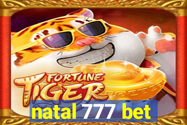 natal 777 bet