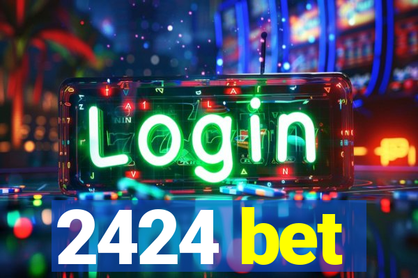 2424 bet