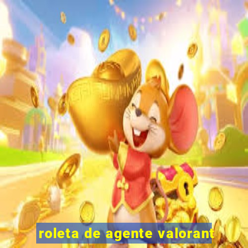 roleta de agente valorant