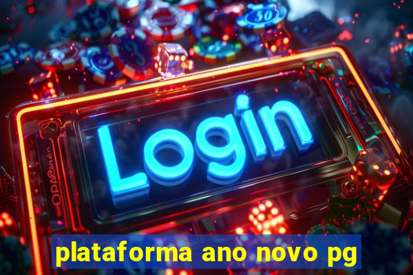 plataforma ano novo pg