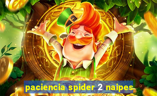 paciencia spider 2 naipes