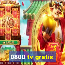 0800 tv gratis