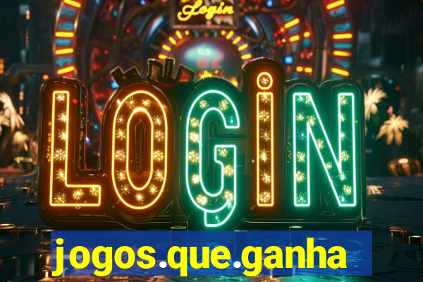 jogos.que.ganham.dinheiro