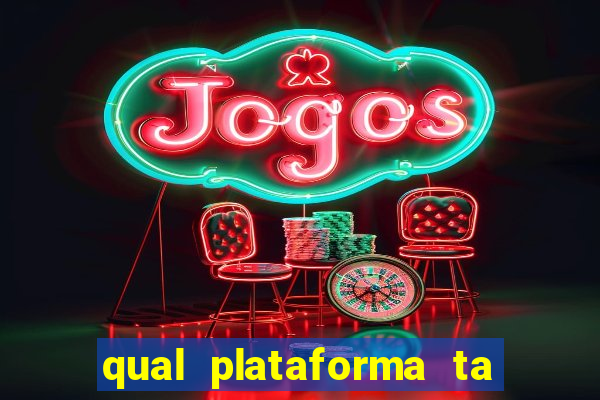 qual plataforma ta pagando mais