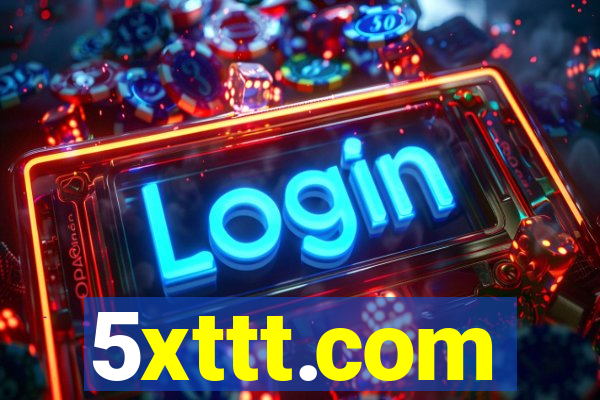 5xttt.com