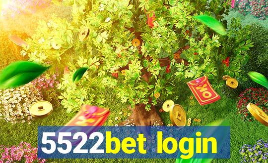 5522bet login