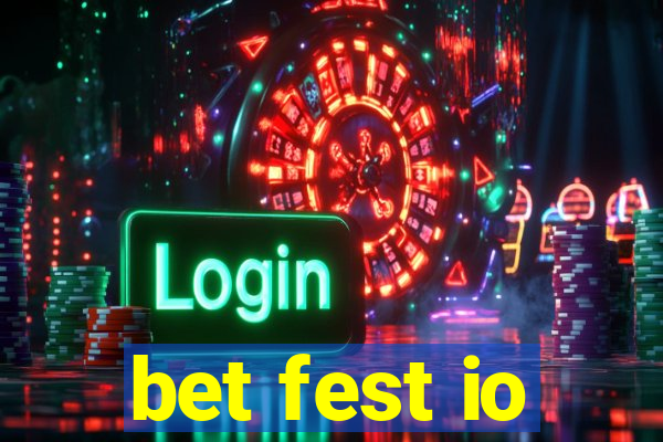 bet fest io