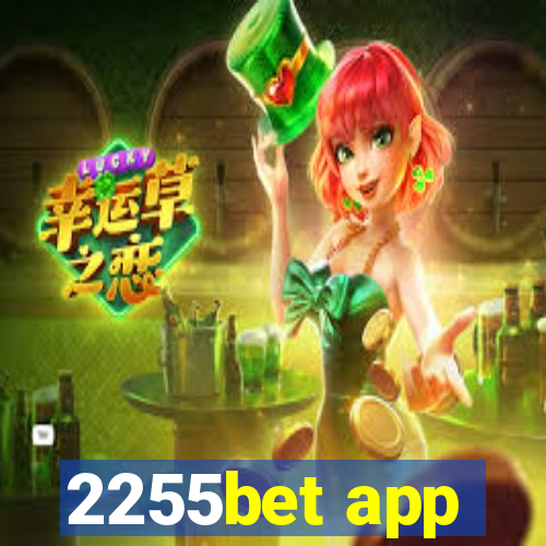 2255bet app