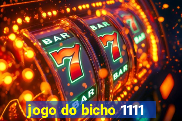 jogo do bicho 1111