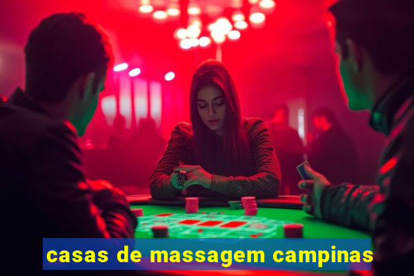 casas de massagem campinas