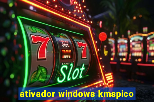 ativador windows kmspico