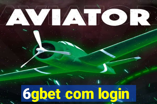 6gbet com login