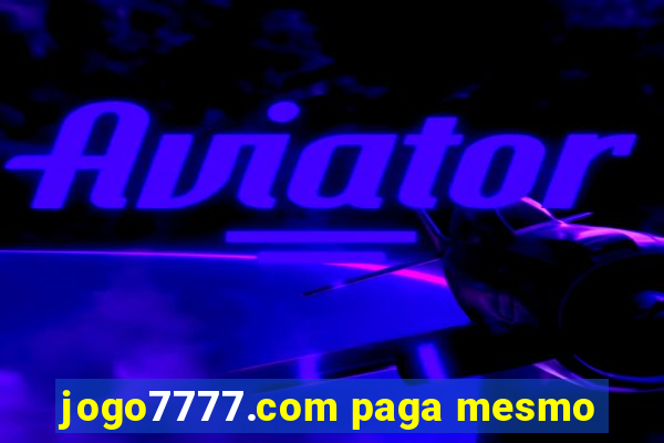 jogo7777.com paga mesmo