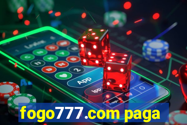 fogo777.com paga