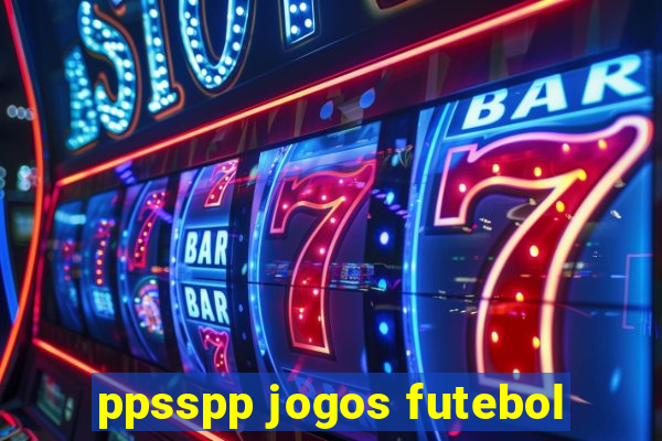 ppsspp jogos futebol