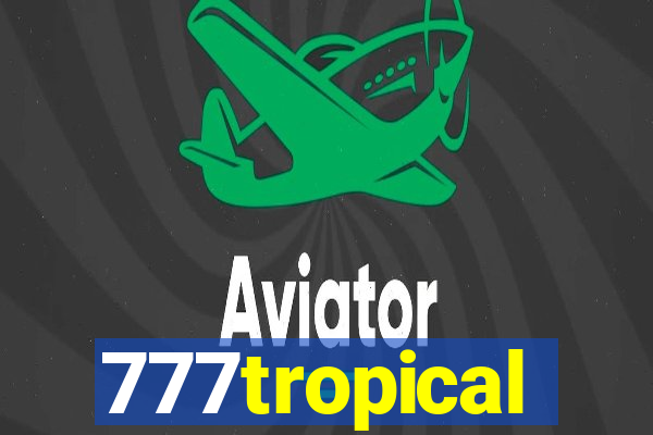 777tropical