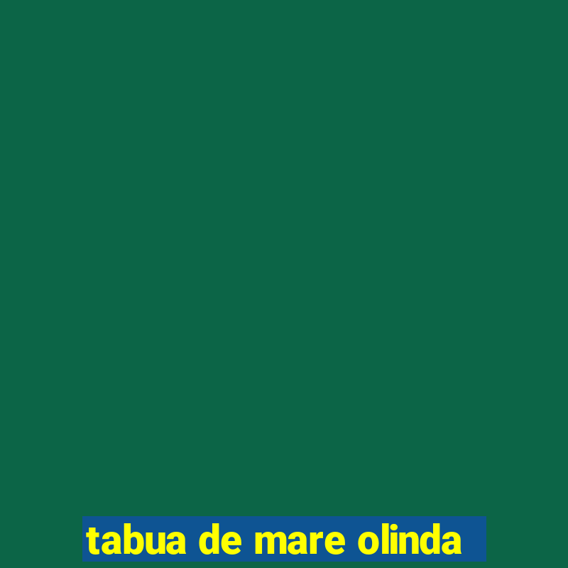 tabua de mare olinda