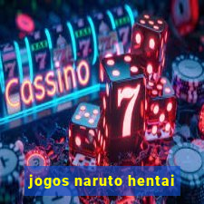 jogos naruto hentai