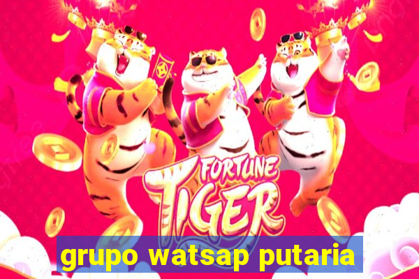 grupo watsap putaria