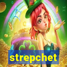 strepchet