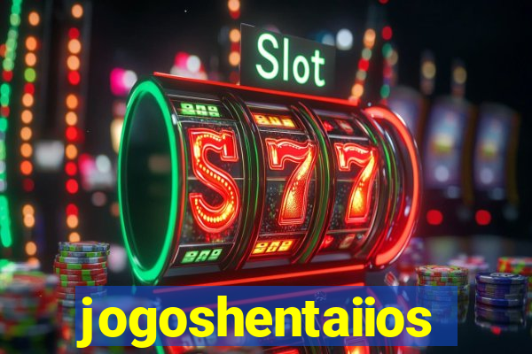 jogoshentaiios