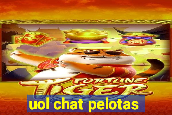 uol chat pelotas