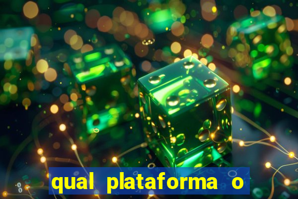 qual plataforma o buzeira joga