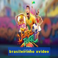 brasileirinho xvideo