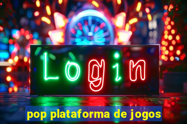 pop plataforma de jogos