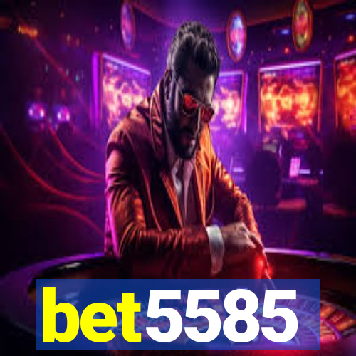 bet5585