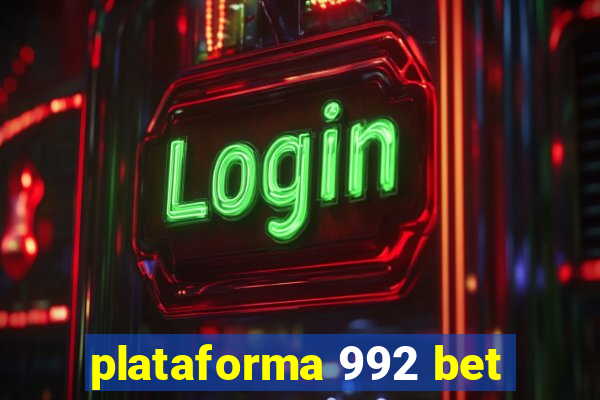 plataforma 992 bet