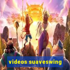 videos suaveswing