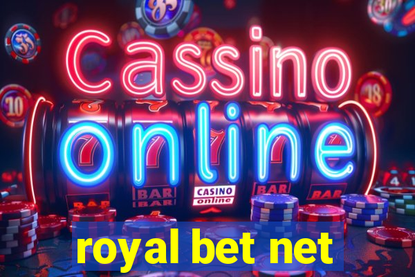 royal bet net