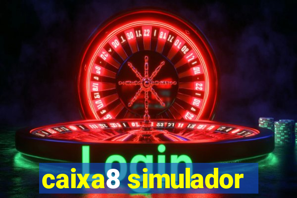 caixa8 simulador