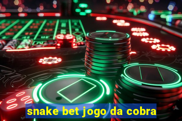 snake bet jogo da cobra