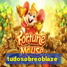 tudosobreoblaze